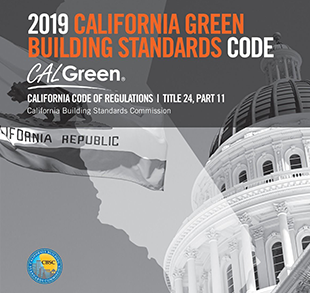 2019 CALGreen: California Green Building Standards Code, Title 24 Part 11