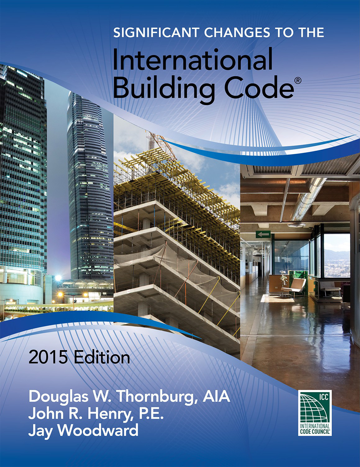 Significant Changes to the 2015 International Building Code