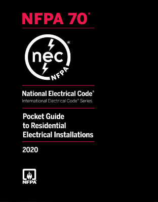 National Electrical Code Pocket Guide to Residential Electrical Installations 2020